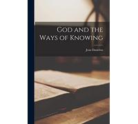 God and the Ways of Knowing