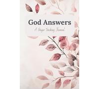 God Answers: A Prayer Tracking Journal