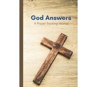 God Answers: A Prayer Tracking Journal