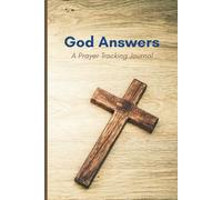 God Answers: A Prayer Tracking Journal