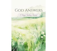 God Answers: A Prayer Tracking Journal