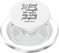 God Arms Me With Strength Salmo 18:32 Versetti Biblici Scrittura PopSockets PopGrip per MagSafe
