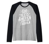 God Bless America And Tequila Citazioni Divertenti per Bere Meme Maglia con Maniche Raglan