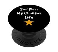 God Bless My Chungus Life Meme Gen Design PopSockets PopGrip Adesivo