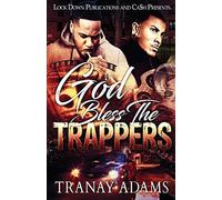 God bless the trappers: 1 - Adams Tranay
