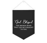 God Blessed The Broken Road That Led Me Straight to You, striscione motivazionale da appendere alla parete, striscione decorativo da parete per soggiorno, camera da letto, ufficio, regali per vacanze