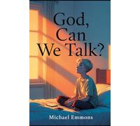 God, Can We Talk?