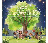 God, Can We Talk?