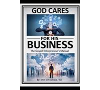God Cares For His Business: From Share Cropper to SonShip