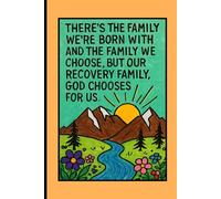 God Chooses our Recovery Family - blank journal