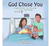 God Chose You: Congratulations, you are becoming a Big Sibling!