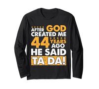 God Created Me 44 Year Old - Divertente 44° Compleanno Maglia a Manica