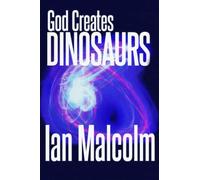 God Creates Dinosaurs: (Notebook)