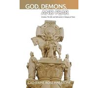 God, Demons, and Fear: Emotion, The Self, and Self-control in Gregory of Tours