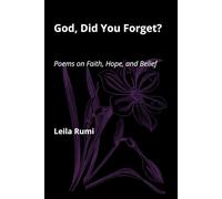 God, Did You Forget?: Poems on Faith, Hope, and Belief