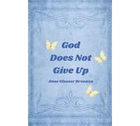 God Does Not Give Up