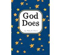 God Does: Religious | Early Childhood | 7x10 inches | Paperback