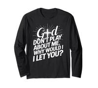 God Don't Play; Why Would I Let You Christian Maglia a Manica