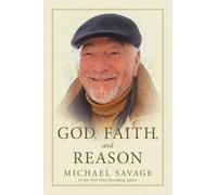 God, Faith, and Reason