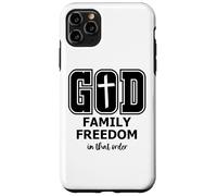 God Family Country In That Order Its All About Jesus Freedom Custodia per iPhone 11 Pro Max