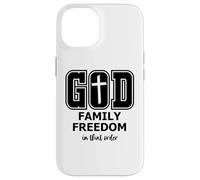 God Family Country In That Order Its All About Jesus Freedom Custodia per iPhone 14