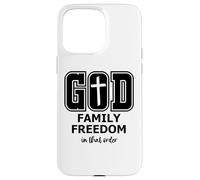 God Family Country In That Order Its All About Jesus Freedom Custodia per iPhone 15 Pro Max