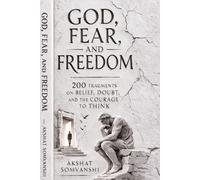 God,Fear & Freedom