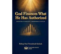 God Finances What He Has Authorized