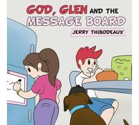 God, Glen and the Message Board