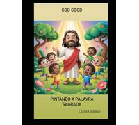 GOD GOOD: Pintando a Palavra Sagrada