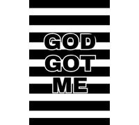 God Got Me: Christian Devotional Journal (Black & White Paperback)