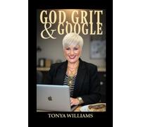 God, Grit & Google