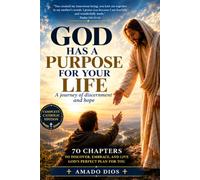 God Has a Purpose for Your Life:: A journey of discernment and hope