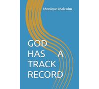 GOD HAS A TRACK RECORD