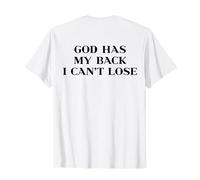 God Has My Back I Can't Lose Christian Shirt Jesus Faith Maglietta