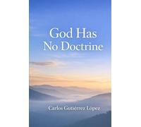 God Has No Doctrine