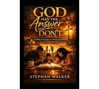 God Has The Answer you don’t