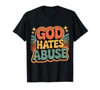 God Hates Abuse Religione Giustizia Bibbia - Maglietta