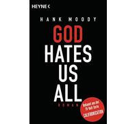 God hates us all: Roman (Tascabile)