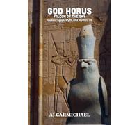God Horus, Falcon of the Sky: 4