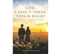 God, I Don't Think This Is Right: The Cotton Field Church Story
