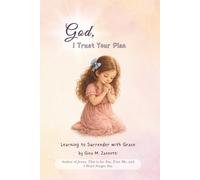 God, I Trust Your Plan (6x9): Learning to Surrender with Grace