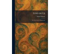 God in Us: The World Faith of Quakerism