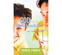 God Is a Matchmaker