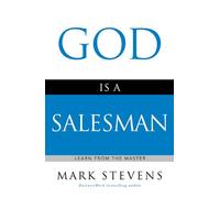 God Is a Salesman: Learn from the Master