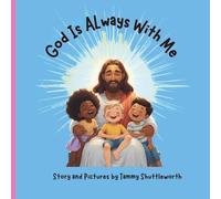 God is Always With Me
