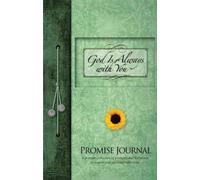 God Is Always with You Promise Journal (2007-11-06)