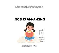 God is Am-A-Zing: Early Christian Readers Series 2