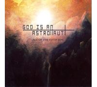 God Is An Astronaut - Age of the Fifth Sun