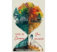 God is Changing Your Season
